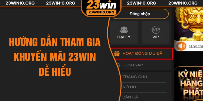 Hướng dẫn tham gia khuyến mãi 23win dễ hiểu